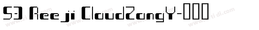 53 Reeji CloudZongY字体转换